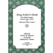 King Arthur's Death: The Middle English Stanzaic Morte Arthur and Alliterative Morte Arthure (Paperback)
